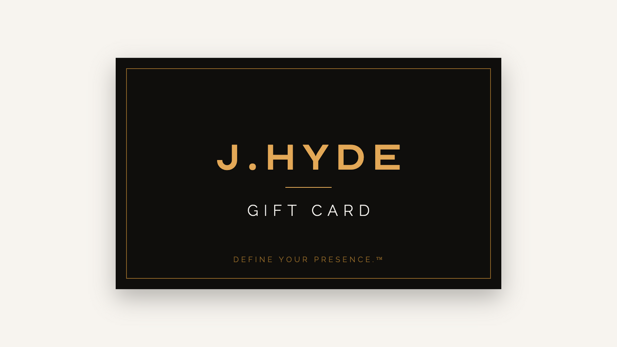 J.HYDE gift card: gold J.HYDE wordmark on an obsidian card, Define your presence.